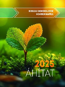 Áhítat 2025 - bibliai gondolatok minden napra