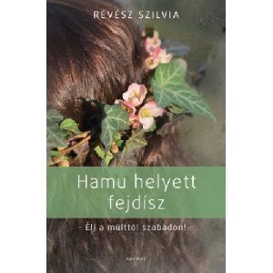 Hamu helyett fejdísz